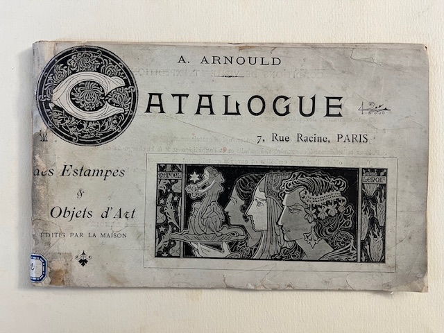 A. Arnould. Catalogue des estampes & objets d'art edites par la Maison